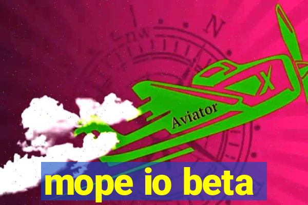 mope io beta